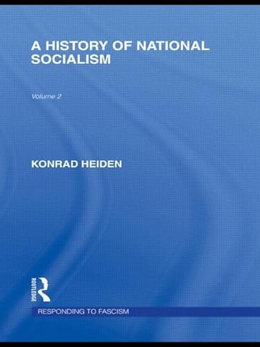 A History of National Socialism (RLE Responding to Fascism) (Routledge Library Editions: Responding to Fascism, 2, Band 2) von Routledge