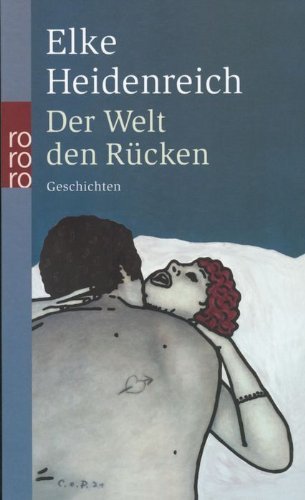 Der Welt den Rücken, Geschichten,