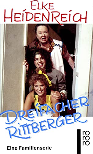 Dreifacher Rittberger: Eine Familienserie Dreifacher Rittberger: Eine Familienserie