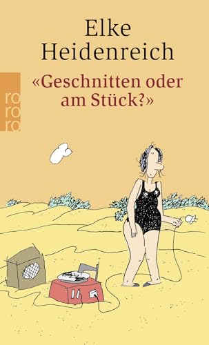 "Geschnitten oder am Stück?": Else Stratmann über Dingens ...