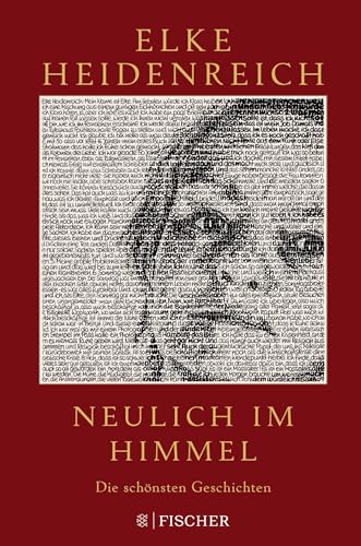 Neulich im Himmel: Die schönsten Geschichten