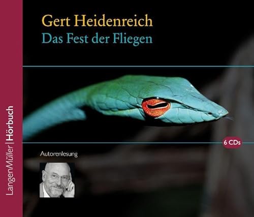 Das Fest der Fliegen (CD): Autorenlesung