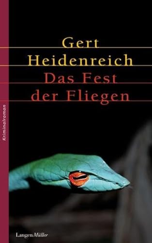 Das Fest der Fliegen: Roman