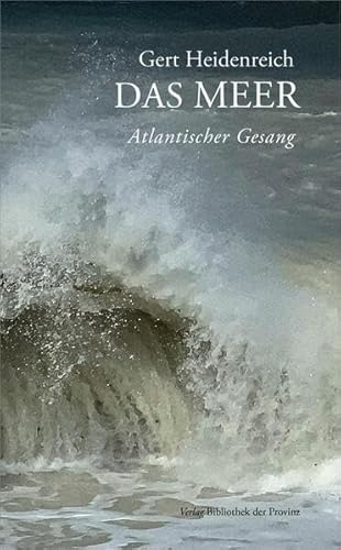 Das Meer: Atlantischer Gesang