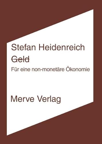 G̶e̶l̶d̶: Für eine non-monetäre Ökonomie (IMD)