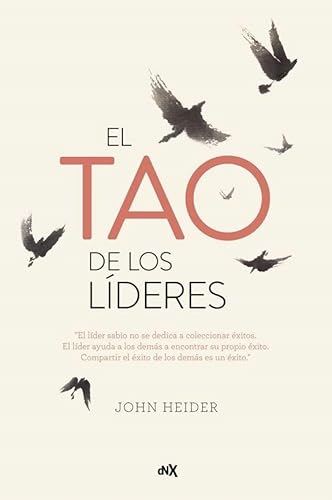 EL TAO DE LOS LÍDERES (NO FICCIÓN) von Editorial Del Nuevo Extremo, S.L.