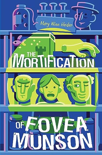 The Mortification of Fovea Munson von Little, Brown Books for Young Readers