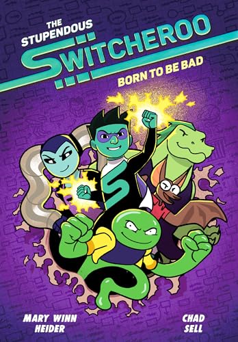 The Stupendous Switcheroo #2: Born to Be Bad