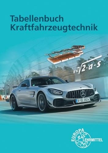 Tabellenbuch Kraftfahrzeugtechnik ohne Formelsammlung