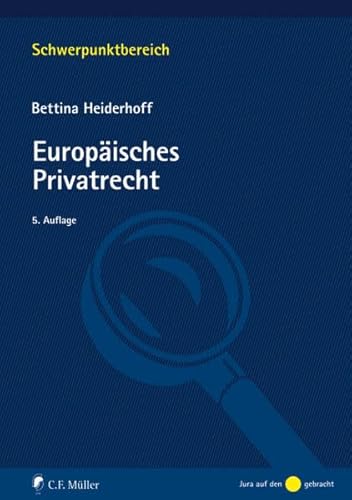 Europäisches Privatrecht (Schwerpunktbereich) von C.F. Müller