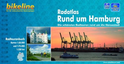 Rund um Hamburg, Radatlas: Die schönsten Radtouren rund um die Hansestadt 1 : 75 000, wetterfest/reißfest