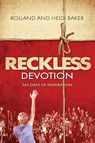 Reckless Devotion: 365 Days of Inspiration von River Publishing & Media Ltd