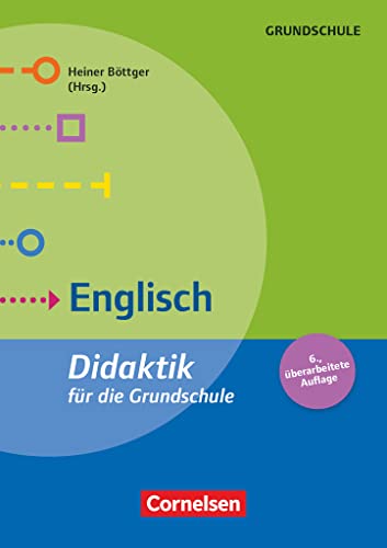 Fachdidaktik für die Grundschule: Englisch (6. überarbeitete Auflage) - Didaktik für die Grundschule - Buch von Cornelsen Vlg Scriptor