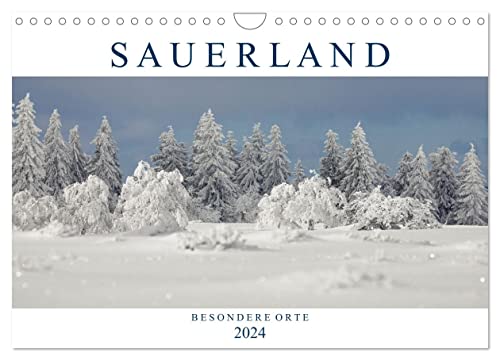 SAUERLAND – Besondere Orte (Wandkalender 2024 DIN A4 quer), CALVENDO Monatskalender von CALVENDO