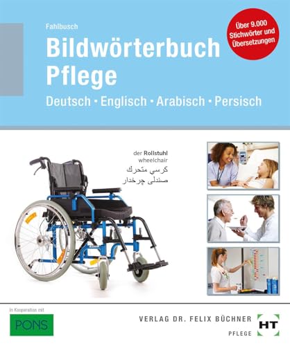 eBook inside: Buch und eBook Bildwörterbuch Pflege: Deutsch Englisch Arabisch Persisch