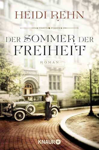 Der Sommer der Freiheit: Roman von Droemer Knaur*