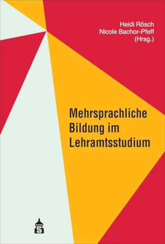 Mehrsprachliche Bildung im Lehramtsstudium von Schneider Verlag GmbH