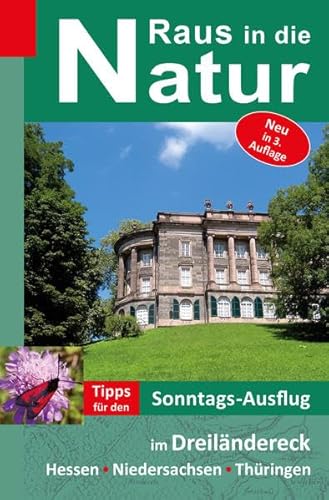 Raus in die Natur - Tipps für den Sonntags-Ausflug im Dreiländereck Hessen-Niedersachsen-Thüringen von Lsrb