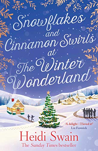 Snowflakes and Cinnamon Swirls at the Winter Wonderland: The perfect Christmas read to curl up with this winter von Simon & Schuster
