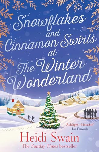 Snowflakes and Cinnamon Swirls at the Winter Wonderland: The perfect Christmas read to curl up with this winter von Simon & Schuster