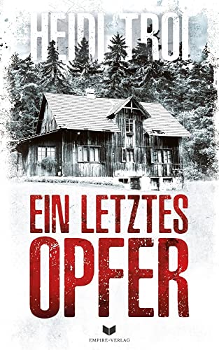 Ein letztes Opfer: Thriller