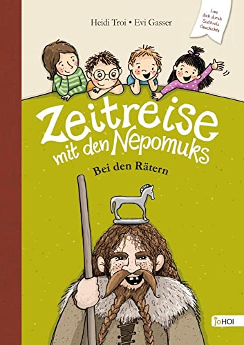 Zeitreise mit den Nepomuks Bei den Rätern von bpa media GmbH (Nova MD)