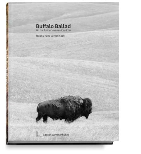 Buffalo Ballad: On the Trail of an American Icon