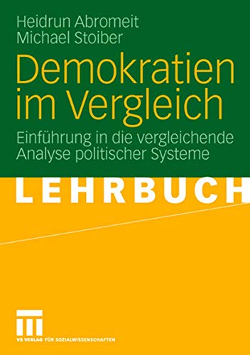 Demokratien im Vergleich: Einführung in die Vergleichende Analyse Politischer Systeme (German Edition) von VS Verlag für Sozialwissenschaften