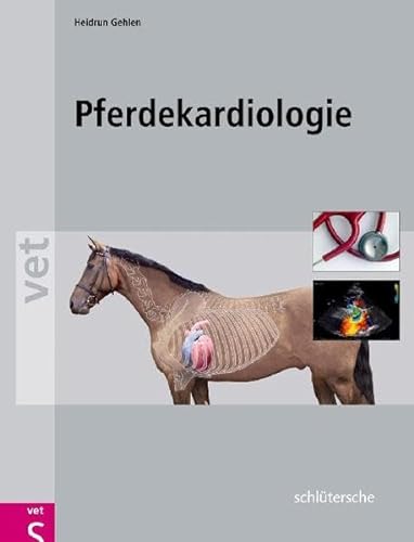 Pferdekardiologie von Schluetersche GmbH & Co. KG Verlag und Druckerei