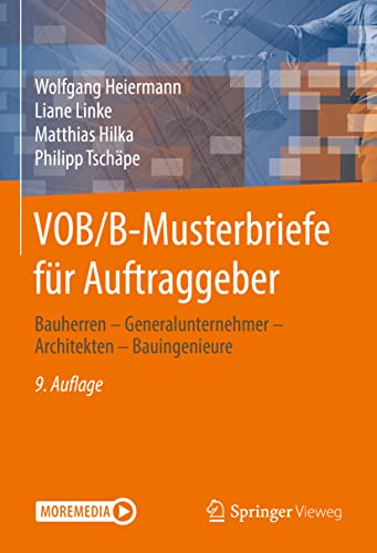 VOB/B-Musterbriefe für Auftraggeber: Bauherren – Generalunternehmer – Architekten – Bauingenieure