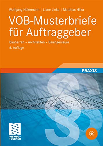VOB-Musterbriefe für Auftraggeber: Bauherren - Architekten - Bauingenieure