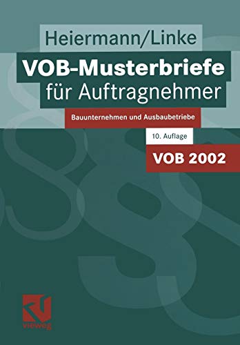 VOB-Musterbriefe für Auftragnehmer: Bauunternehmen und Ausbaubetriebe