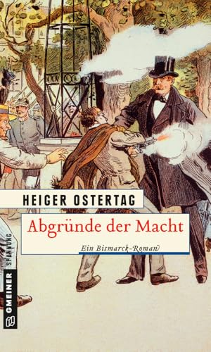 Abgründe der Macht: Historischer Roman (Historische Romane im GMEINER-Verlag)