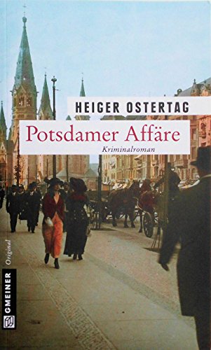 Potsdamer Affäre: Kriminalroman (Hauptmann von Wedel) von Gmeiner-Verlag