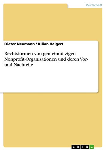 Rechtsformen von gemeinnützigen Nonprofit-Organisationen und deren Vor- und Nachteile