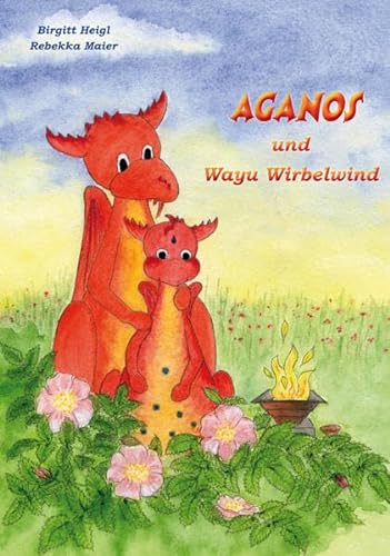 Aganos und Wayu Wirbelwind von Horst Heigl Verlag