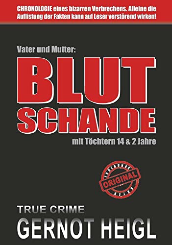 Blutschande: Vater und Mutter mit Töchtern 14 & 2 Jahre von Buchschmiede von Dataform Media GmbH