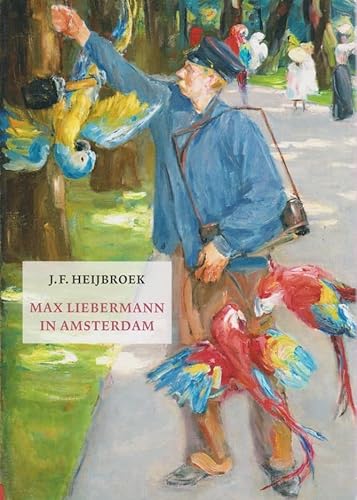 Max Liebermann in Amsterdam von Buitenkant, Uitgeverij De