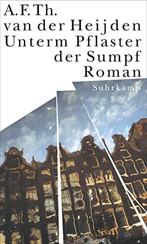 Die zahnlose Zeit: Band 3.2: Unterm Pflaster der Sumpf. Roman von Suhrkamp Verlag