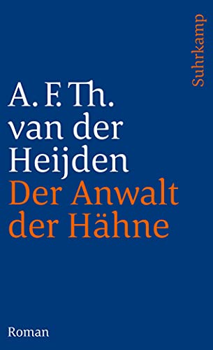 Die zahnlose Zeit: Band 4: Der Anwalt der Hähne. (suhrkamp taschenbuch) von Suhrkamp Verlag
