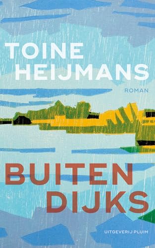 Buitendijks Buitendijks von Uitgeverij Pluim