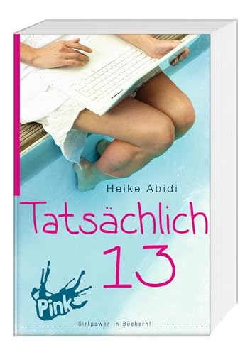 Tatsächlich 13 (Alles, was Mädchen wissen sollten)