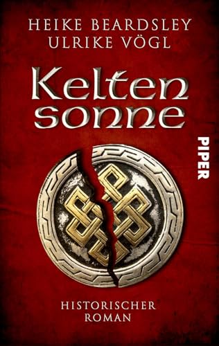 Keltensonne: Historischer Roman | Ein packender historischer Roman aus der Zeit der Kelten und Römer (Donnersberg-Trilogie, Band 1) Keltensonne: Historischer Roman | Ein packender historischer Roman aus der Zeit der Kelten und Römer (Donnersberg-Trilogie, Band 1)