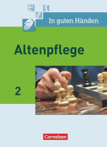 In guten Händen - Altenpflege Band 2 - Fachbuch - Schülerfassung