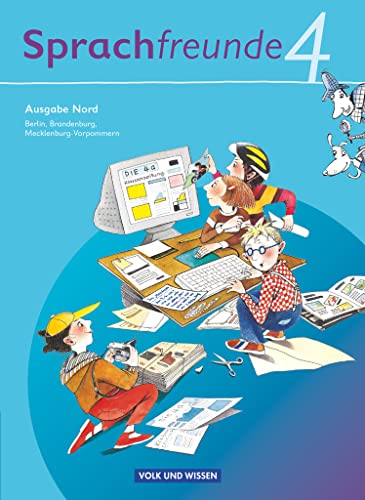 Sprachfreunde - Sprechen - Schreiben - Spielen - Ausgabe Nord 2010 (Berlin, Brandenburg, Mecklenburg-Vorpommern) - 4. Schuljahr: Sprachbuch ... Mecklenburg-Vorpommern), 4. Schuljahr)