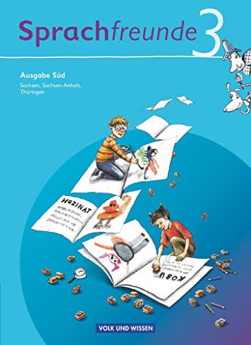 Sprachfreunde - Sprechen - Schreiben - Spielen - Ausgabe Süd 2010 (Sachsen, Sachsen-Anhalt, Thüringen) - 3. Schuljahr: Sprachbuch (Sprachfreunde, ... Sachsen-Anhalt, Thüringen), 3. Schuljahr) von Cornelsen Verlag GmbH