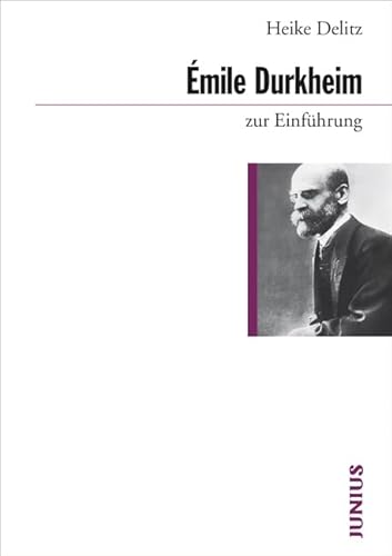 Émile Durkheim zur Einführung