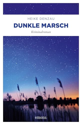 Dunkle Marsch: Kriminalroman (Lyn Harms)