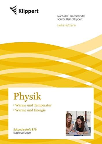 Wärme und Temperatur - Wärme und Energie: Sekundarstufe 8/9. Kopiervorlagen (8. und 9. Klasse) (Klippert Sekundarstufe) von Klippert Verlag i.d. AAP