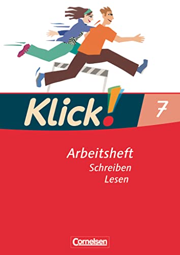 Klick! Deutsch - Ausgabe 2007 - 7. Schuljahr: Schreiben und Lesen - Arbeitsheft mit Lösungen von Cornelsen Verlag GmbH